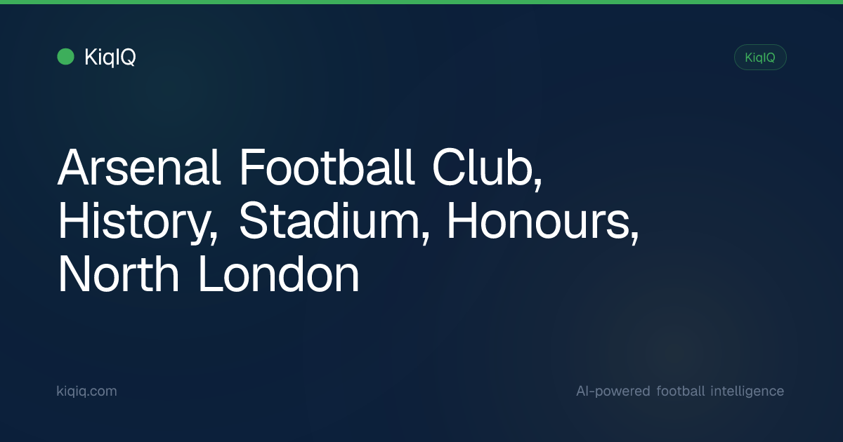 Arsenal Football Club, History, Stadium, Honours, North London — KiqIQ ...