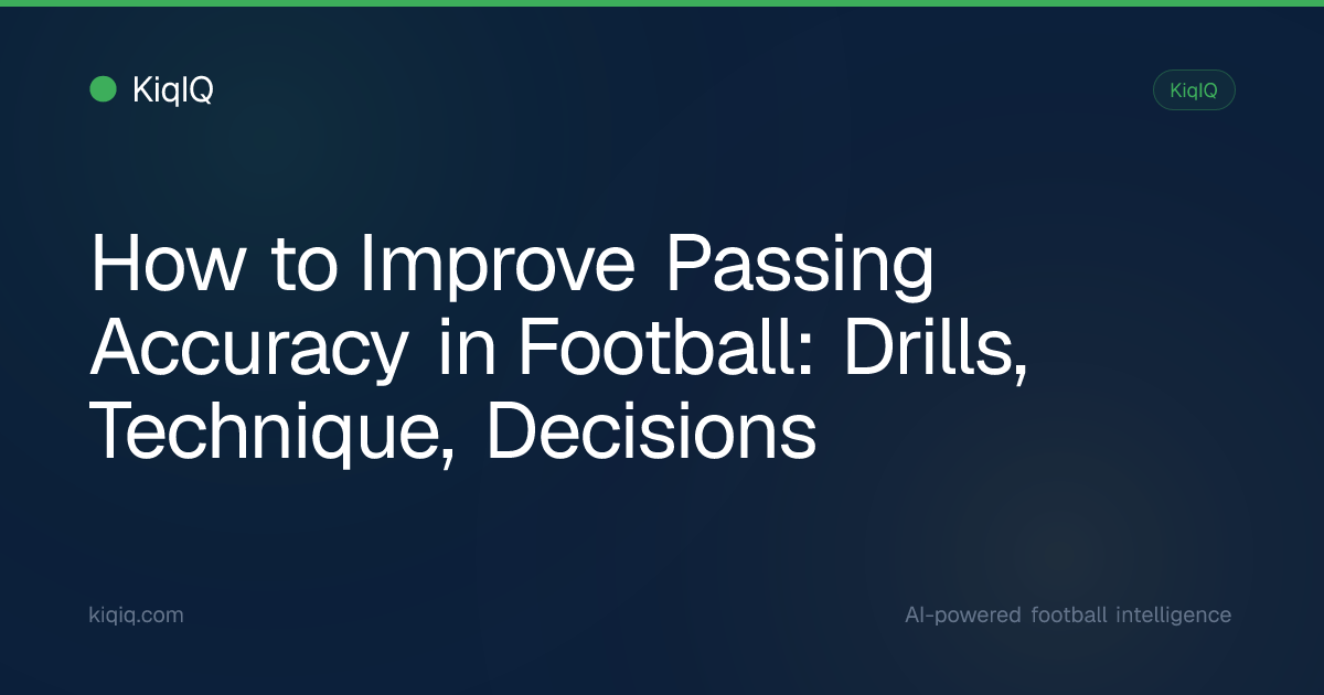 How to Improve Passing Accuracy in Football: Drills, Technique ...