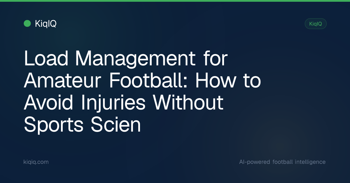Load Management for Amateur Football: How to Avoid Injuries Without ...